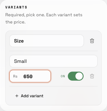 Variants select a base price; extras and shared option groups add choices and their own rules.